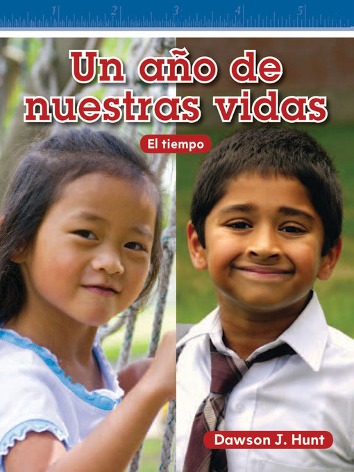 Title details for Un año de nuestras vidas by Dawson J. Hunt - Available